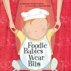 Foodie Babies Wear Bibs - Colman, Michelle Sinclair