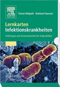 Lernkarten Infektionskrankheiten - Pathologie und Gesetzeskunde für Heilpraktiker - Wittpahl, Florian; Hamann, Reinhard