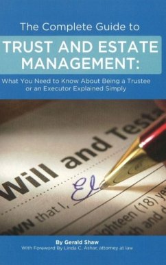 The Complete Guide to Trust and Estate Management - Shaw, Gerald