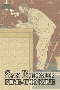 Fire-Tongue by Sax Rohmer, Fiction, Action & Adventure, Fantasy - Rohmer, Sax