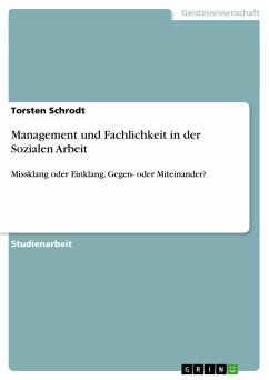 Management und Fachlichkeit in der Sozialen Arbeit - Schrodt, Torsten