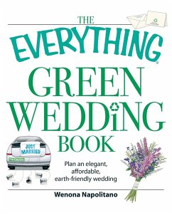 The Everything Green Wedding Book - Napolitano, Wenona