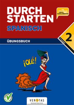 Durchstarten - Spanisch - Neubearbeitung - 2. Lernjahr / Durchstarten in Spanisch - Bauer, Reinhard;Veegh, Monika