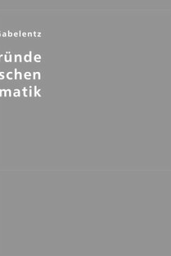 Anfangsgründe der chinesischen Grammatik - Gabelentz, Georg von der