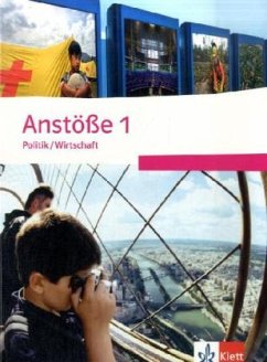 5./6. Schuljahr Gymnasium / 7./8. Schuljahr Realschule, Schülerbuch / Anstöße Politik / Wirtschaft, Ausgabe Nordrhein-Westfalen und Schleswig-Holstein, Neubearbeitung