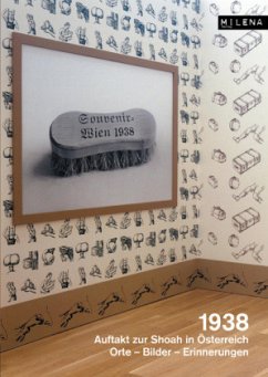 Cover 1938. Auftakt zur Shoah in Österreich
