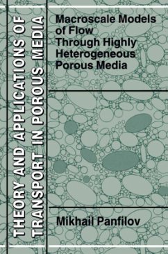 Macroscale Models of Flow Through Highly Heterogeneous Porous Media - Panfilov, M.