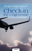 Check-in ins Ungewisse