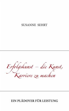 Cover Erfolgskunst - die Kunst, Karriere zu machen