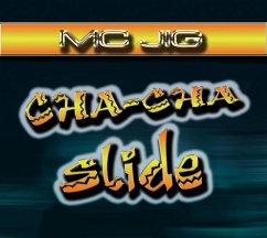 Cha-Cha Slide - Mc Jig