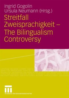 Streitfall Zweisprachigkeit - The Bilingualism Controversy - Gogolin, Ingrid (Hrsg.)