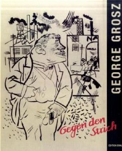 Cover George Grosz, Gegen den Strich