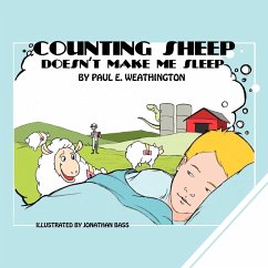 Counting Sheep Doesn't Make Me Sleep - Weathington, Paul E.