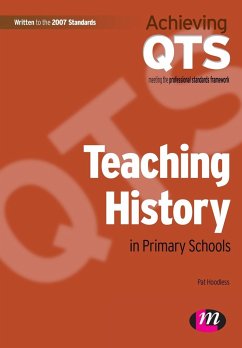 Teaching History in Primary Schools - Hoodless, Pat