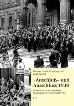 Anschluß und Ausschluss 1938 - Posch, Herbert; Ingrisch, Doris; Dressel, Gert