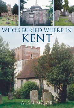 Who's Buried Where in Kent - Alan, Alan