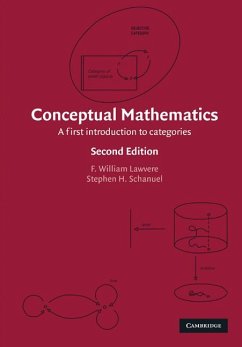 Conceptual Mathematics - Lawvere, F. William (State University of New York, Buffalo); Schanuel, Stephen H. (State University of New York, Buffalo)