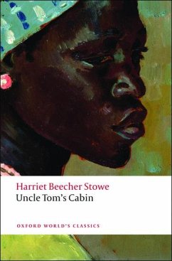 Uncle Tom's Cabin - Stowe, Harriet Beecher