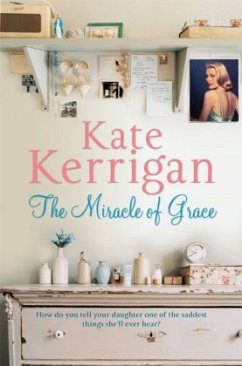 The Miracle of Grace - Kerrigan, Kate