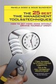 The 25 Best Time Management Tools and Techniques The 25 Best Time Management Tools and Techniques