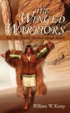 The Winged Warriors: And The Apache Junction Rough Riders