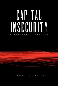 CAPITAL INSECURITY - Clark, Robert F.