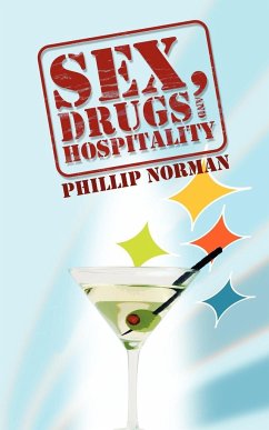 Sex, Drugs and Hospitality - Norman, Phillip