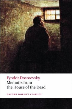 Memoirs from the House of the Dead - Dostoevsky, Fyodor