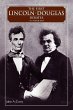 The First Lincoln - Douglas Debates,... - Bild 1