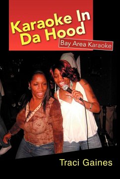 Karaoke in Da Hood - Gaines, Traci