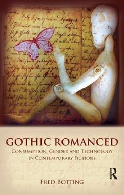 Gothic Romanced - Botting, Fred