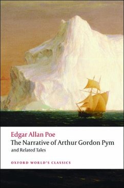 The Narrative of Arthur Gordon Pym of Nantucket and Related Tales - Poe, Edgar Allan