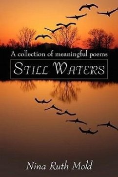 Still Waters: A collection of meaningful poems