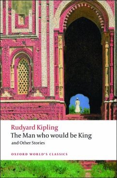 The Man Who Would Be King and Other Stories - Kipling, Rudyard