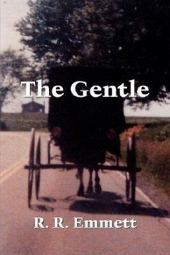 The Gentle - Emmett, R. R.