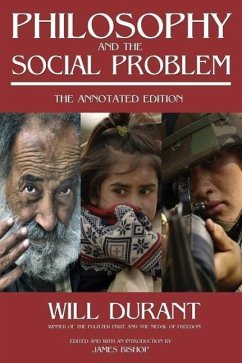 Philosophy and the Social Problem - Durant, Will