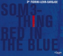 Something Red In The Blue - Fiorini/Lehr/Chander