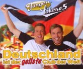 Deutschland Ist Der Geilste Club Der Welt