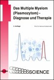 Das Multiple Myelom (Plasmozytom) - Diagnose und Therapie