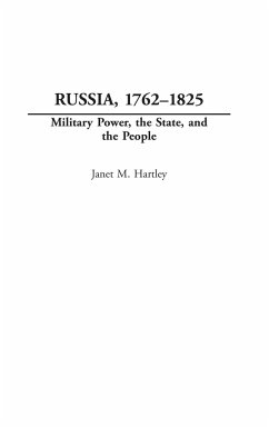 Russia, 1762-1825 - Hartley, Janet M.