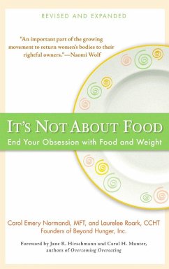 It's Not about Food - Normandi, Carol Emery; Roark, Laurelee