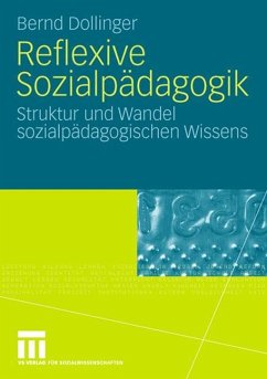 Reflexive Sozialpädagogik - Dollinger, Bernd