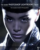 The Adobe Photoshop Lightroom 2 Book