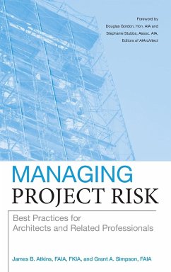 Managing Project Risk - Atkins, James B.;Simpson, Grant A.