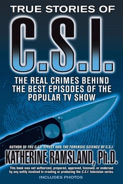 True Stories of CSI - Ramsland, Katherine