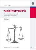 Stabilitätspolitik - Theoretische Grundlagen und institutionelle Alternativen