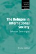 The Refugee in International Society - Bild 1