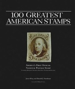 100 Greatest American Stamps - Klug, Janet; Sundman, Donald J.