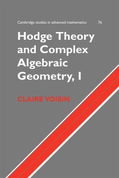 Hodge Theory and Complex Algebraic Geometry I - Voisin, Claire