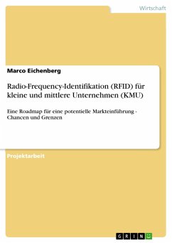 Radio-Frequency-Identifikation (RFID) für kleine und mittlere Unternehmen (KMU) - Eichenberg, Marco